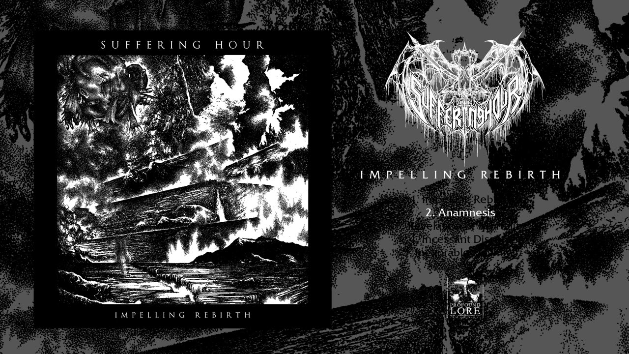 SUFFERING HOUR - Impelling Rebirth (full EP stream)