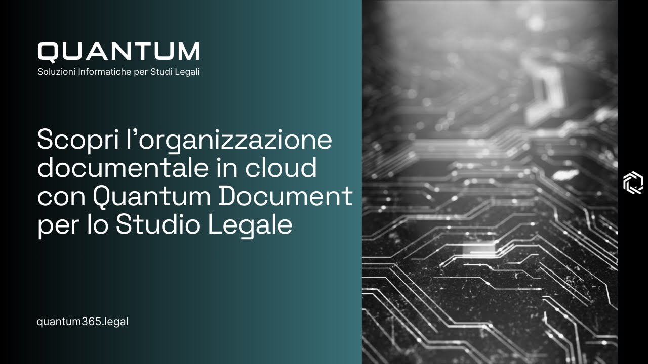 Webinar - Scopri l'organizzazione documentale in cloud con Quantum Document per lo Studio Legale