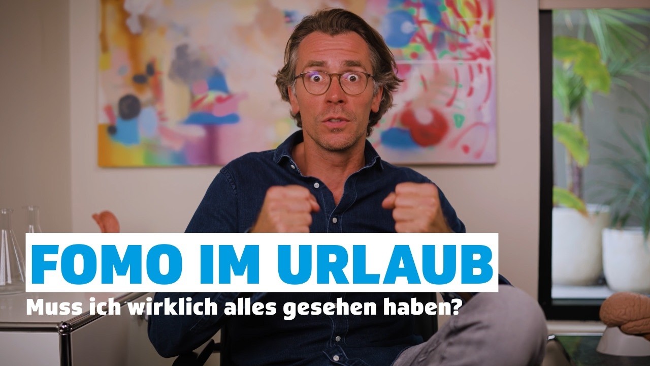 FOMO im Urlaub: Der Stress, jede Sehensw&uuml;rdigkeit sehen zu m&uuml;ssen I Dr. Johannes Wimmer