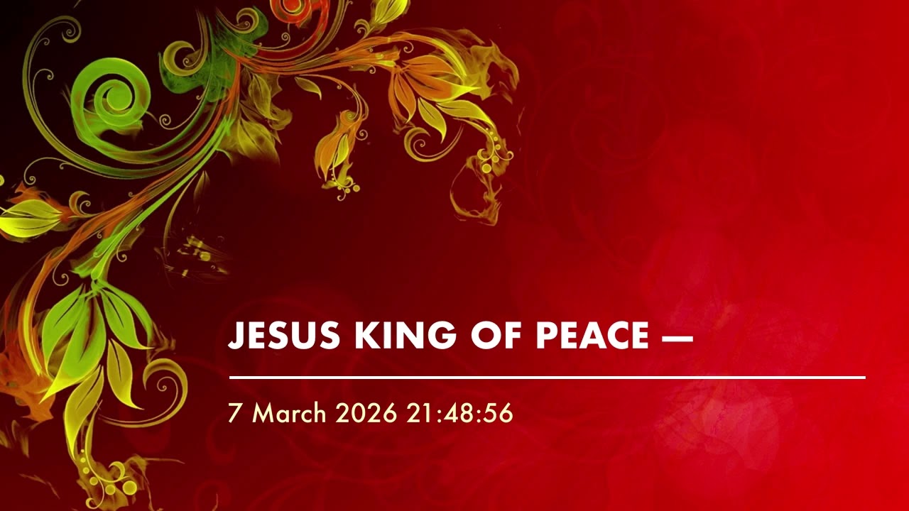 JESUS KING OF PEACE —