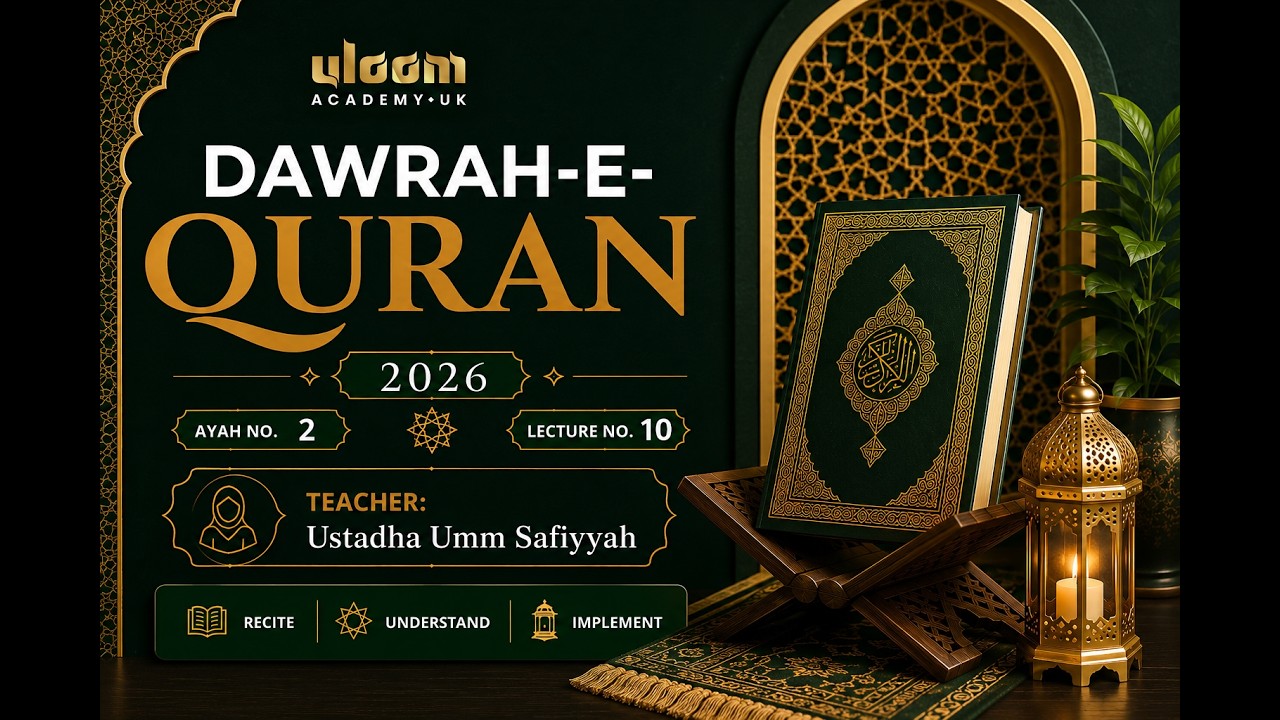 Dawrah-e-Quran - Day 10
