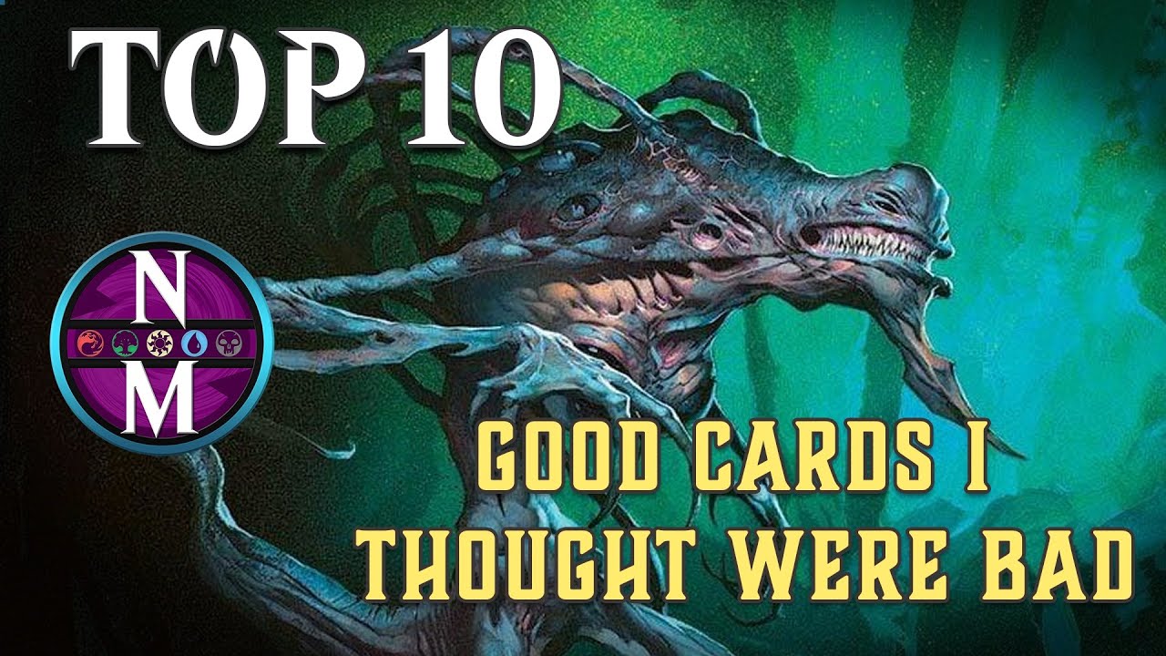 MTG Top 10: GOOD Cards I Thought Were BAD When I was a Kid | Magic: the Gathering | Episode 379