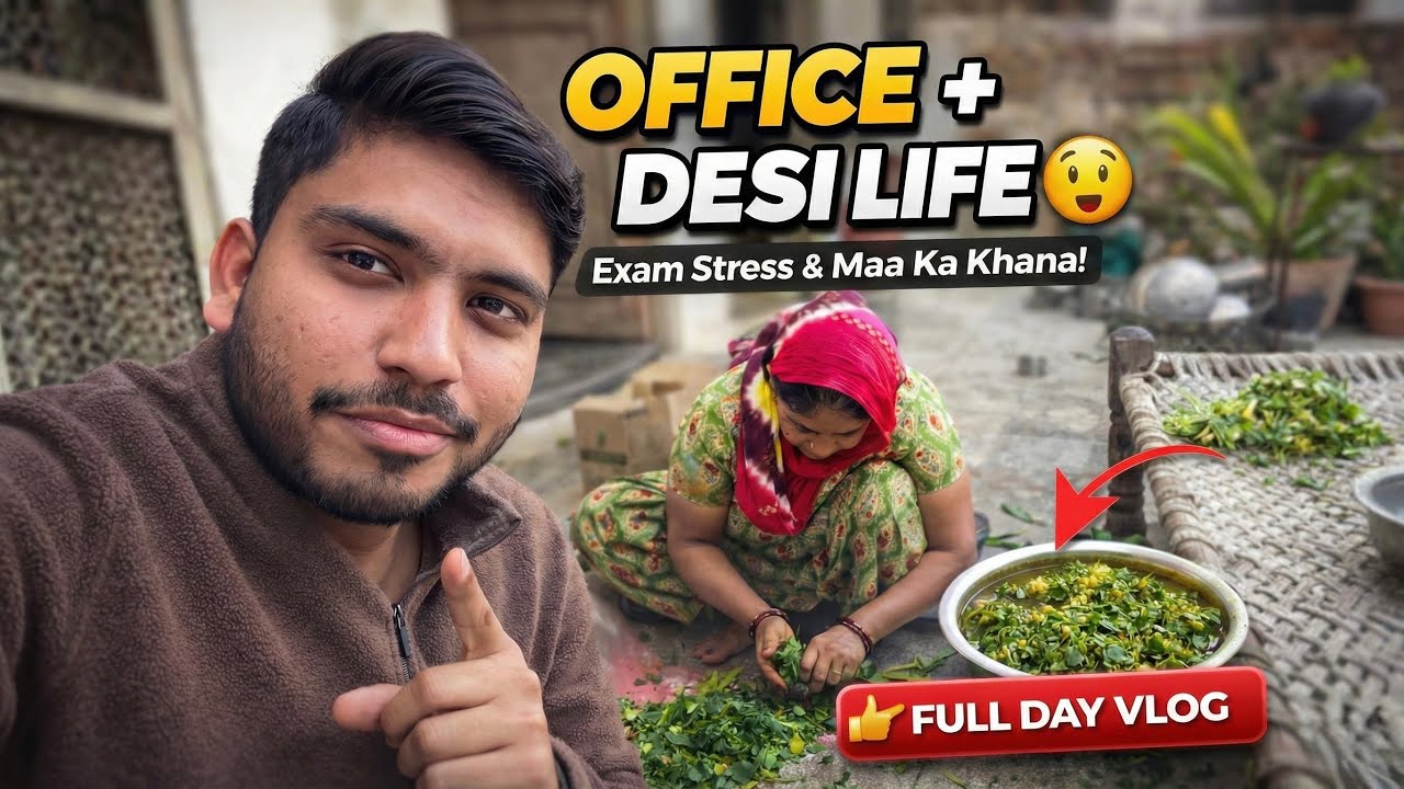 Office Work vs Desi Ghar Life 😳 | Exam Stress & Maa Ka Sarso Ka Saag ❤️ | Full Day Vlog
