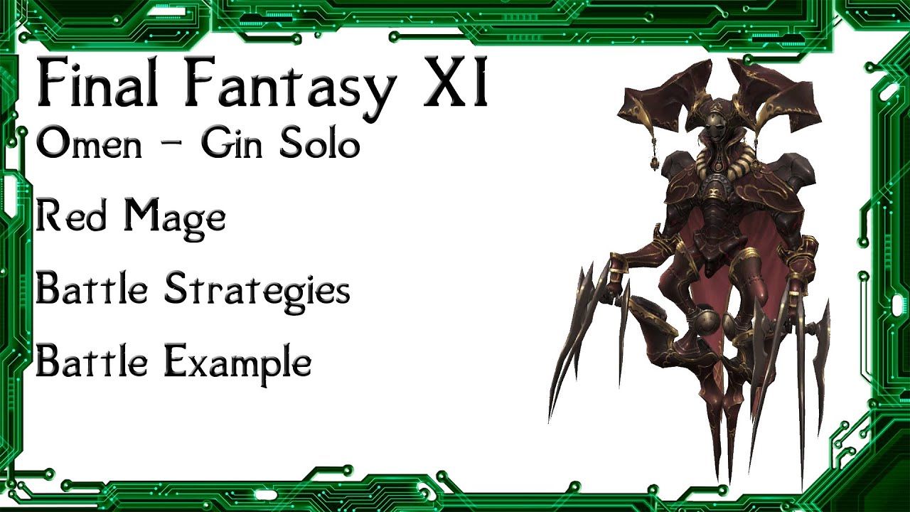 FFXI - Omen - Gin Red Mage Solo w/ Trust