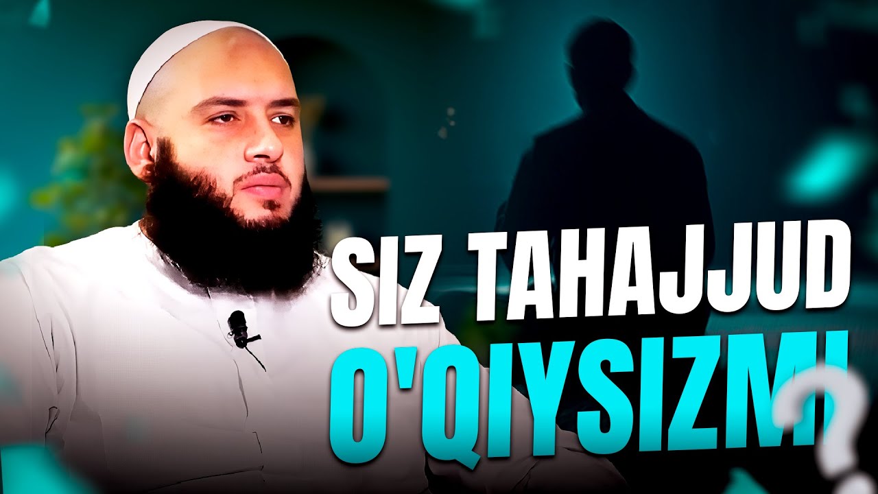 TAHAJJUD O'QIYSIZMI?