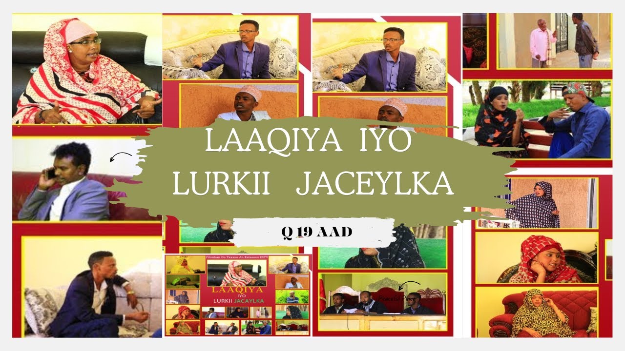 FILMKA l LAAQIYA IYO LURKII  JACAYLKA l Q 19 AAD QOSOL, QISO IYO XIKMAD