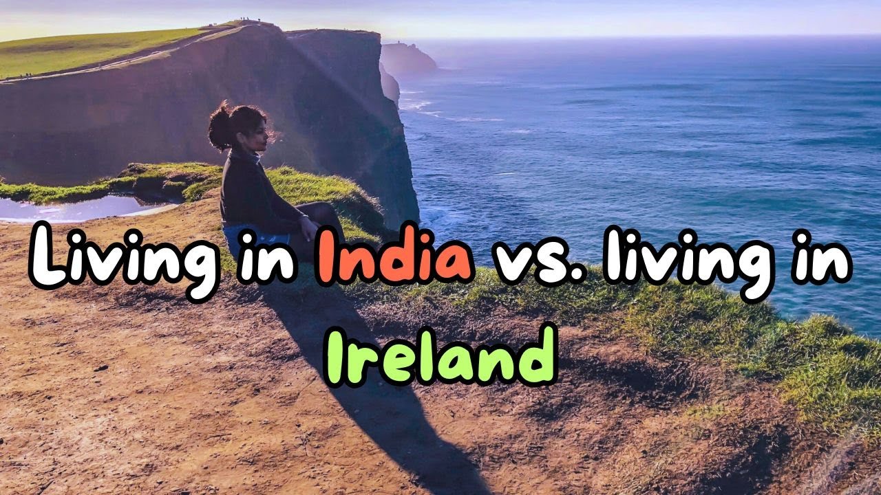How is life in Ireland different from life in India?