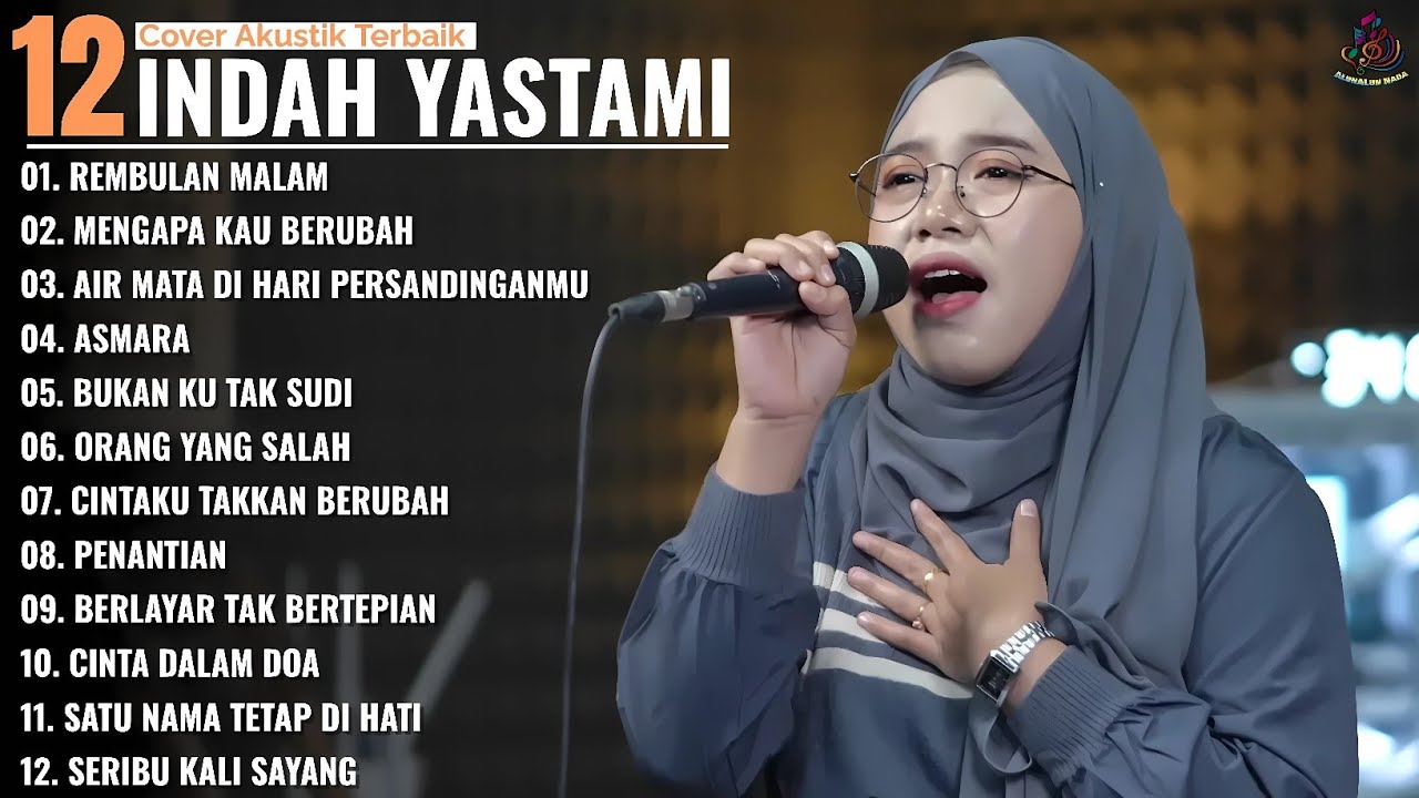 REMBULAN MALAM - MENGAPA KAU BERUBAH  | Indah Yastami Full Album | Cover Akustik Terbaik 2025