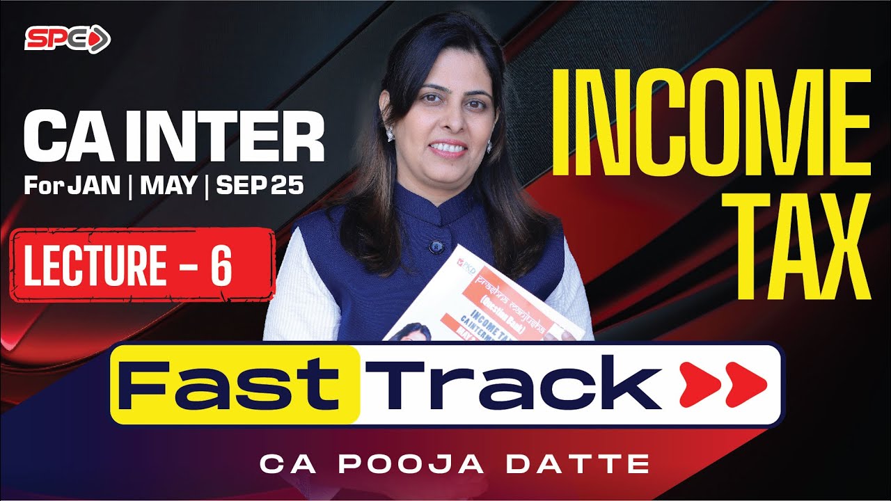 CA Intermediate Direct Tax Fasttrack Lecture 6 By CA Pooja Datte I PGBP