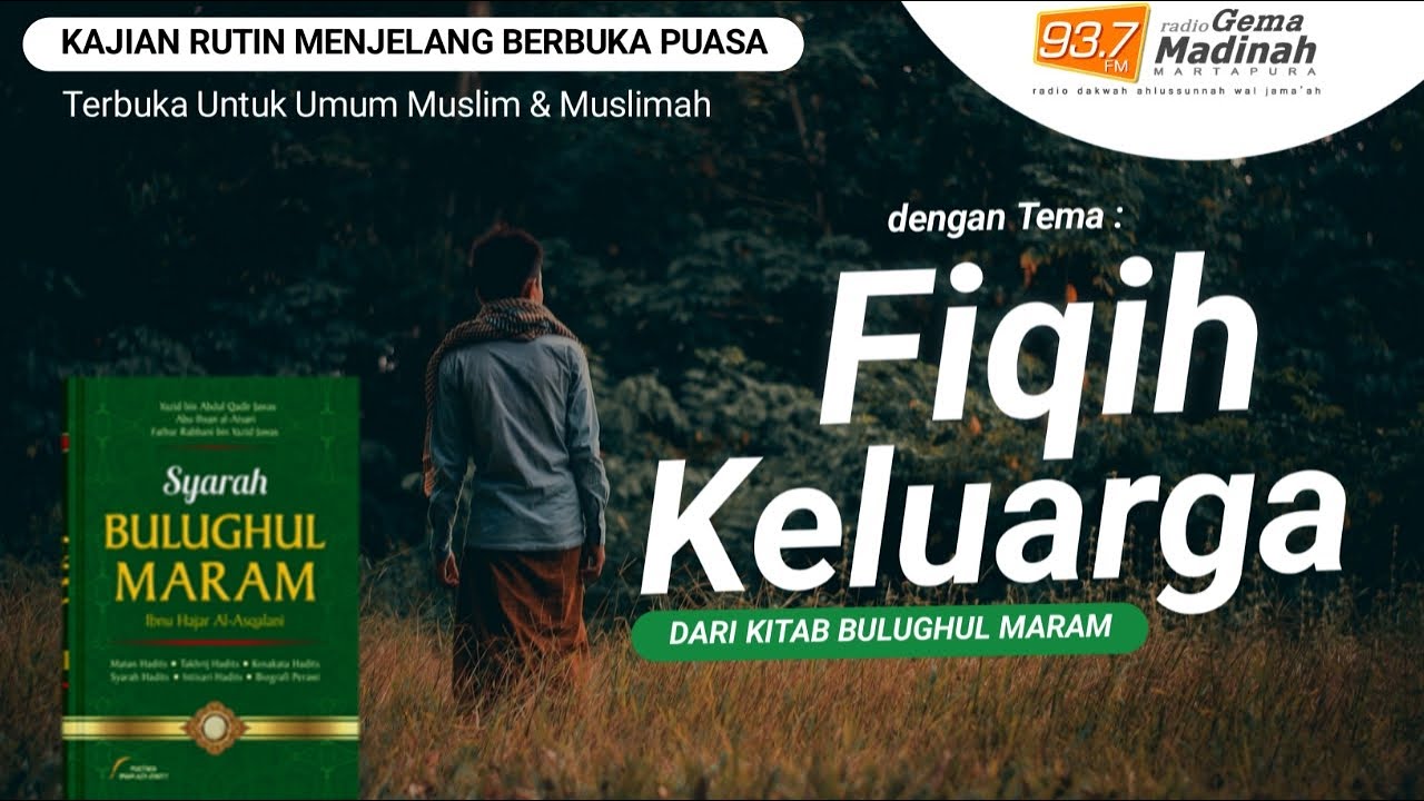 BETAPA PENTINGNYA BELAJAR FIQIH KELUARGA | Ustadz Dr. Muhammad Haikal Basyarahil,Lc.MA Hafizhahullah