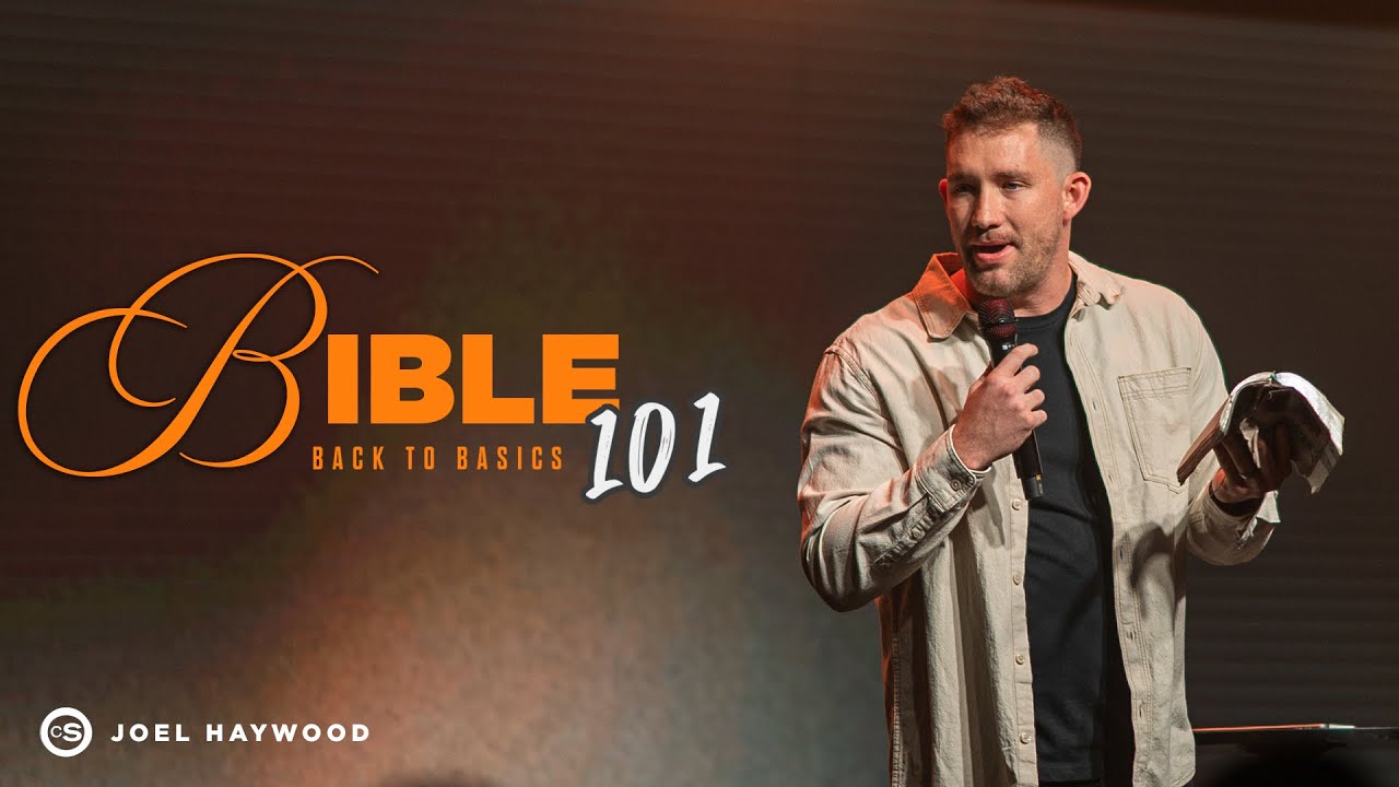 Bible 101 | Cornerstone Church | Pastor Joel Haywood