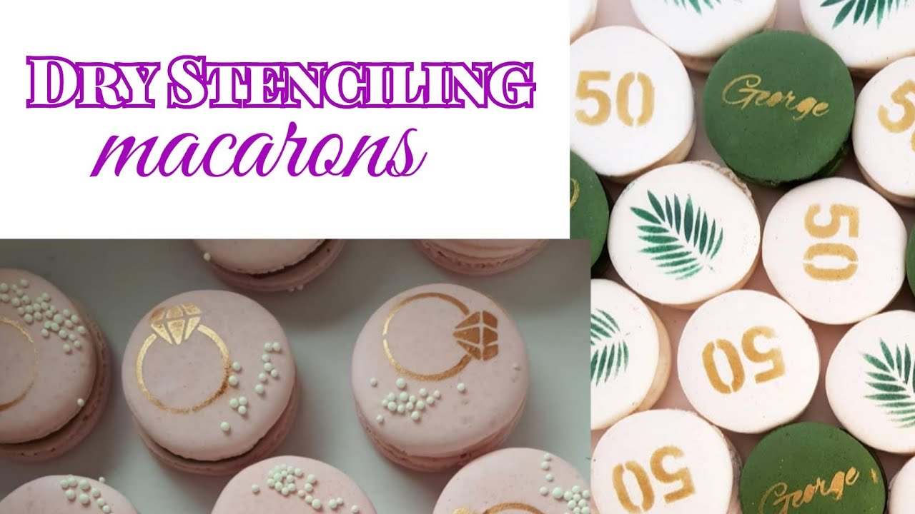 How to Stencil on Macarons - Dry Stenciling - NO AIRBRUSH NEEDED!