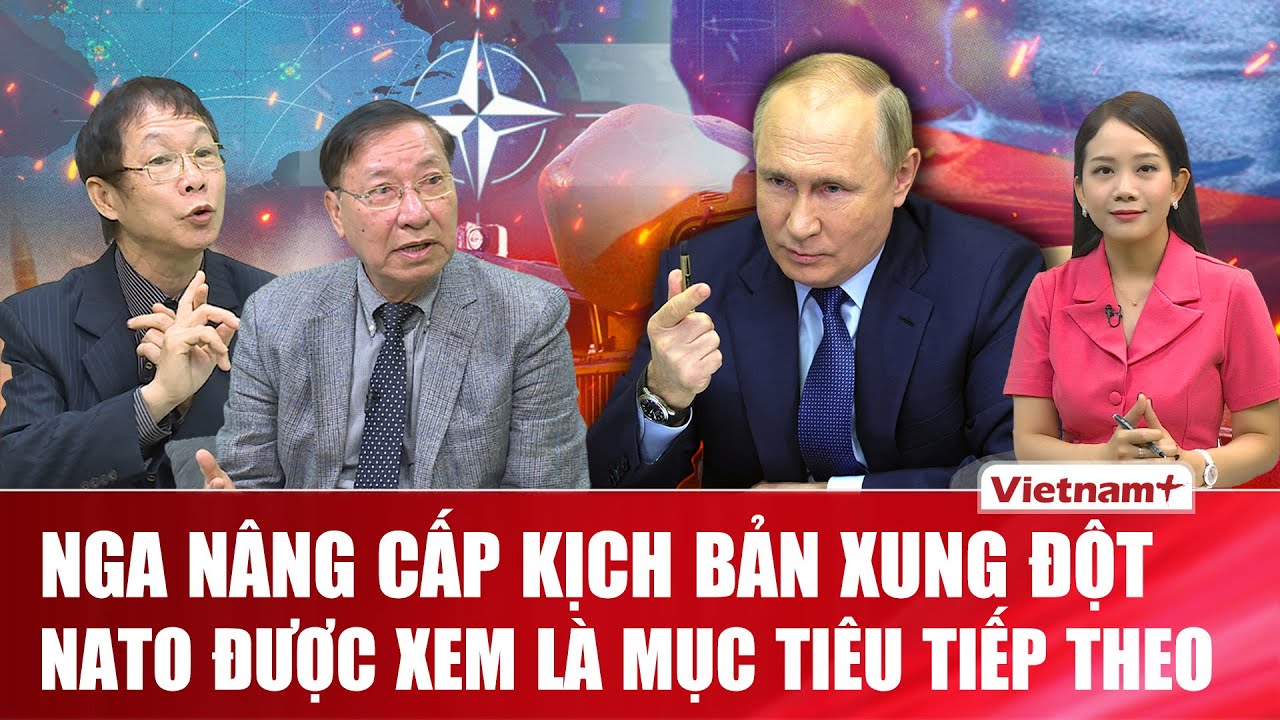 Chuy&ecirc;n gia: Nga ph&aacute;t t&iacute;n hiệu mở cuộc xung đột mới, NATO sẽ trở th&agrave;nh mục ti&ecirc;u tiếp theo