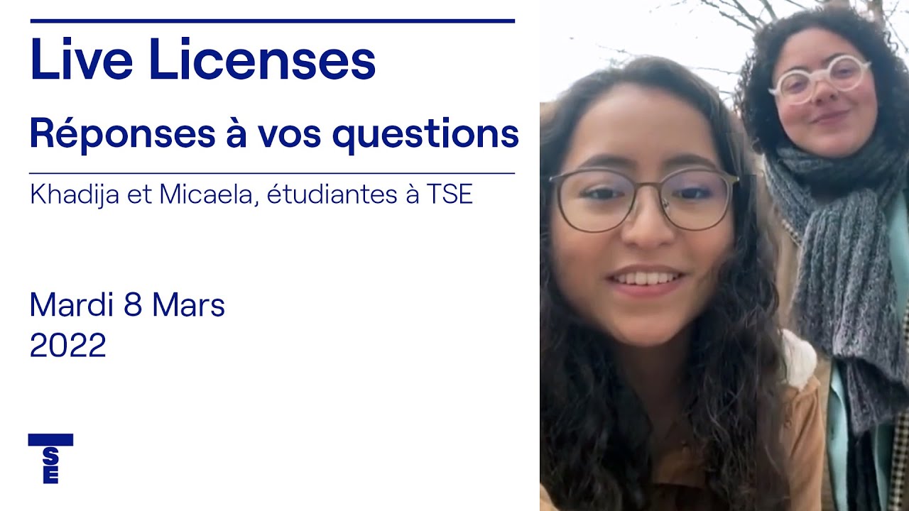 Réponse à vos questions sur les licences à TSE - Live