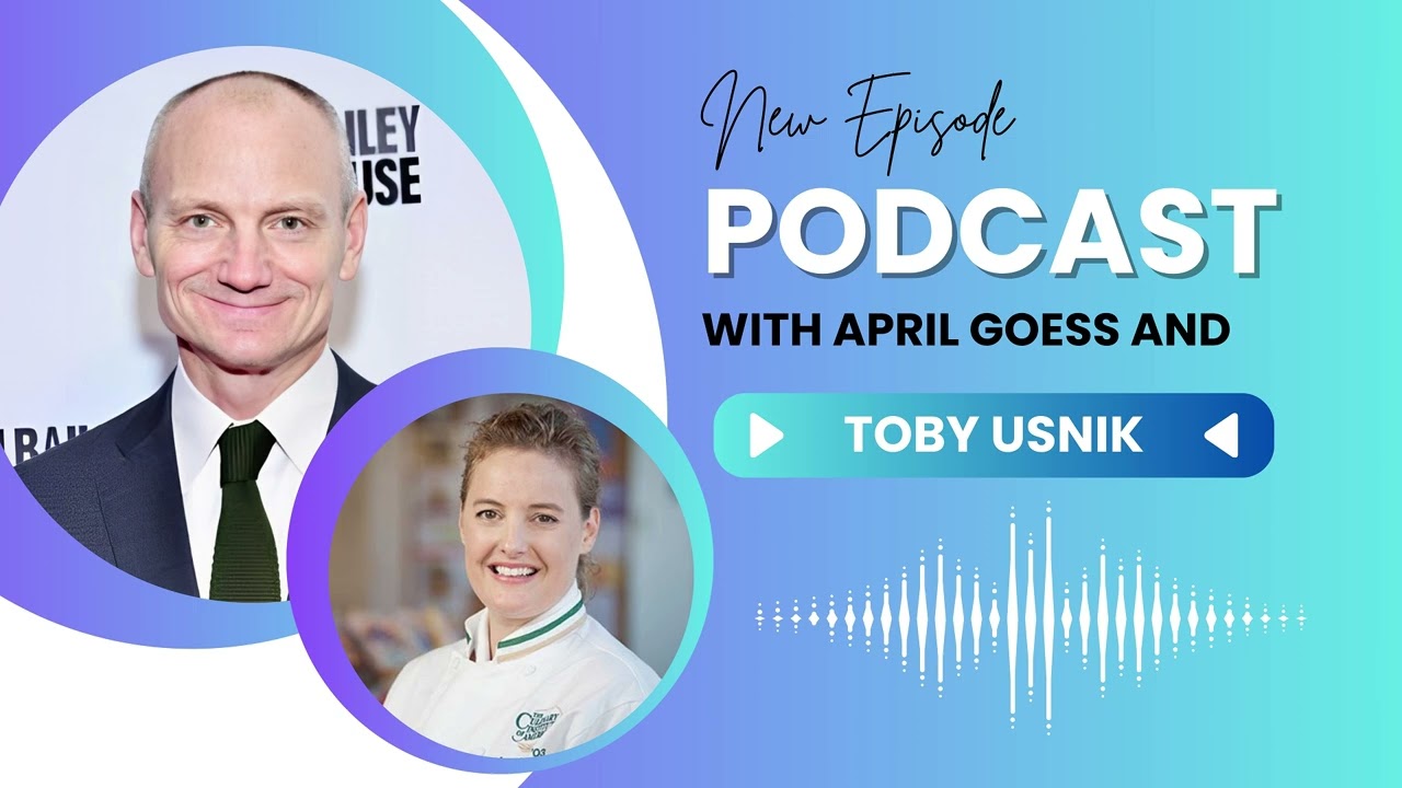 April Goess: Leadership, Culinary Excellence, and The Caring Economy