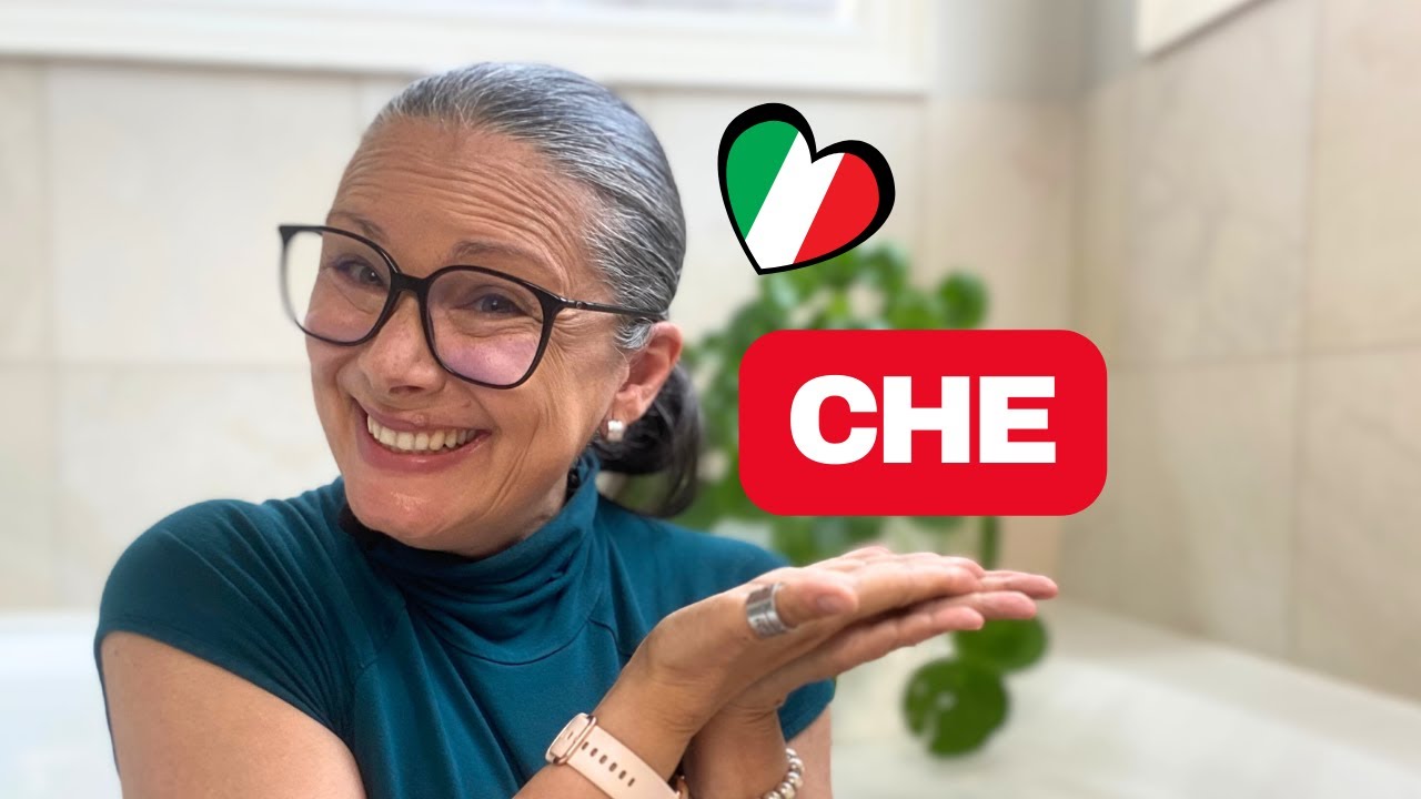 How to use CHE in Italian