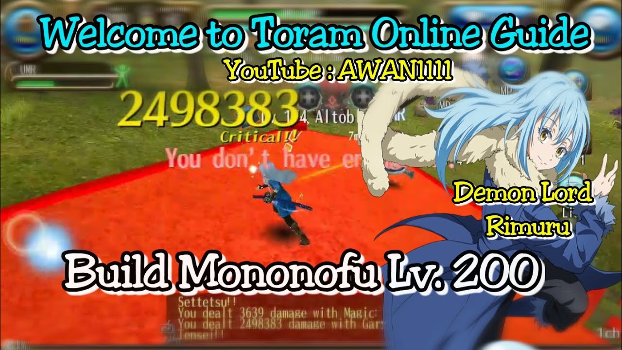 Toram Online - Guide : Update Build Mononofu Lv.200 (Demon Lord Rimuru)