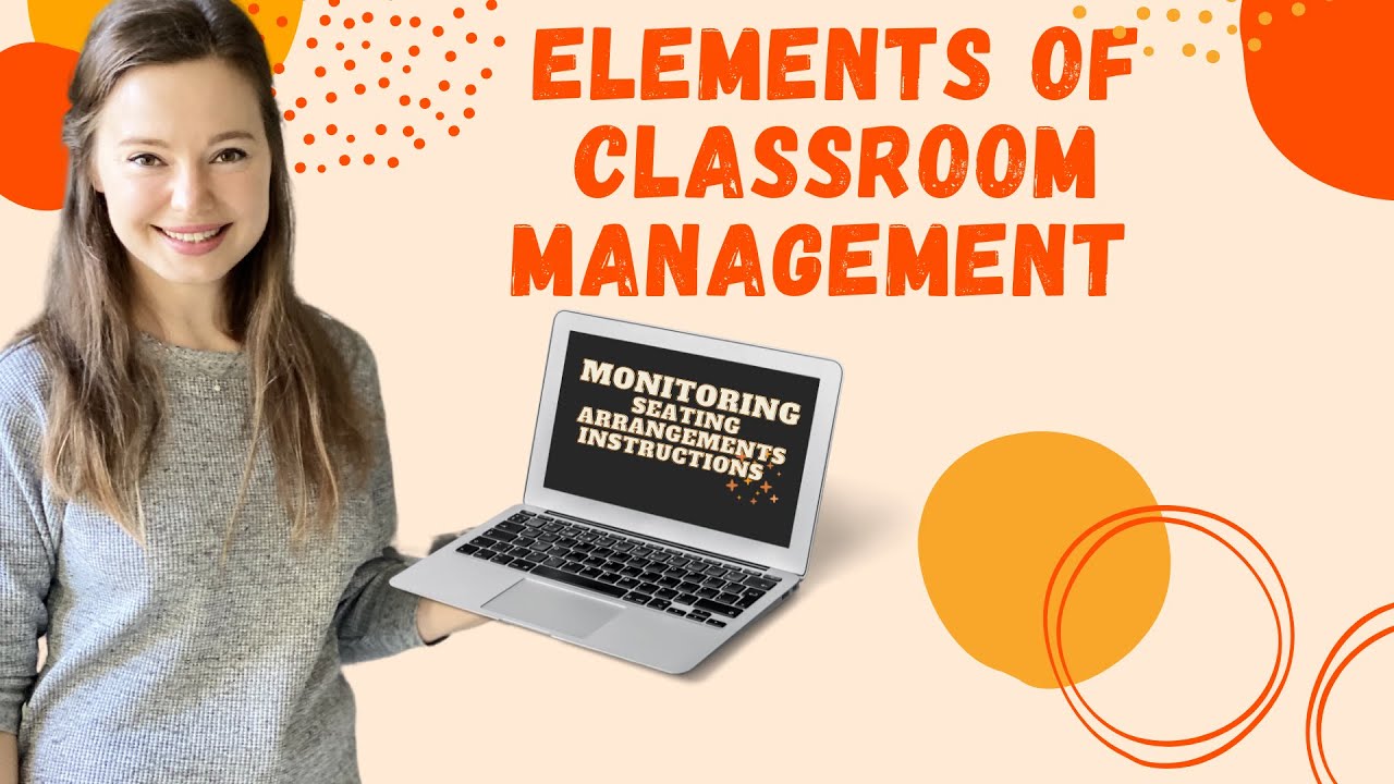 Elements of Classroom Management -  Decision Making In The Classroom