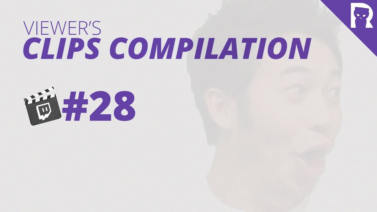 Viewer's Clips Compilation #28