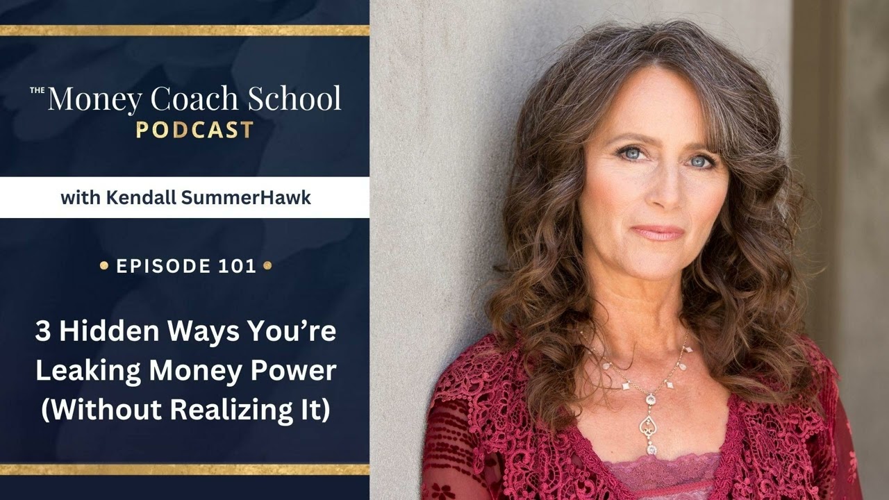 Ep #101: 3 Hidden Ways You’re Leaking Money Power (Without Realizing It)