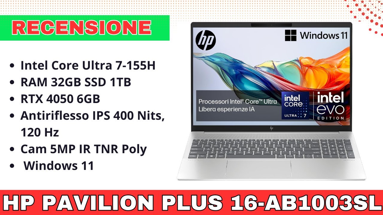 HP Pavilion Plus 16 ab1003sl Recensione | Intel Core Ultra 7-155H