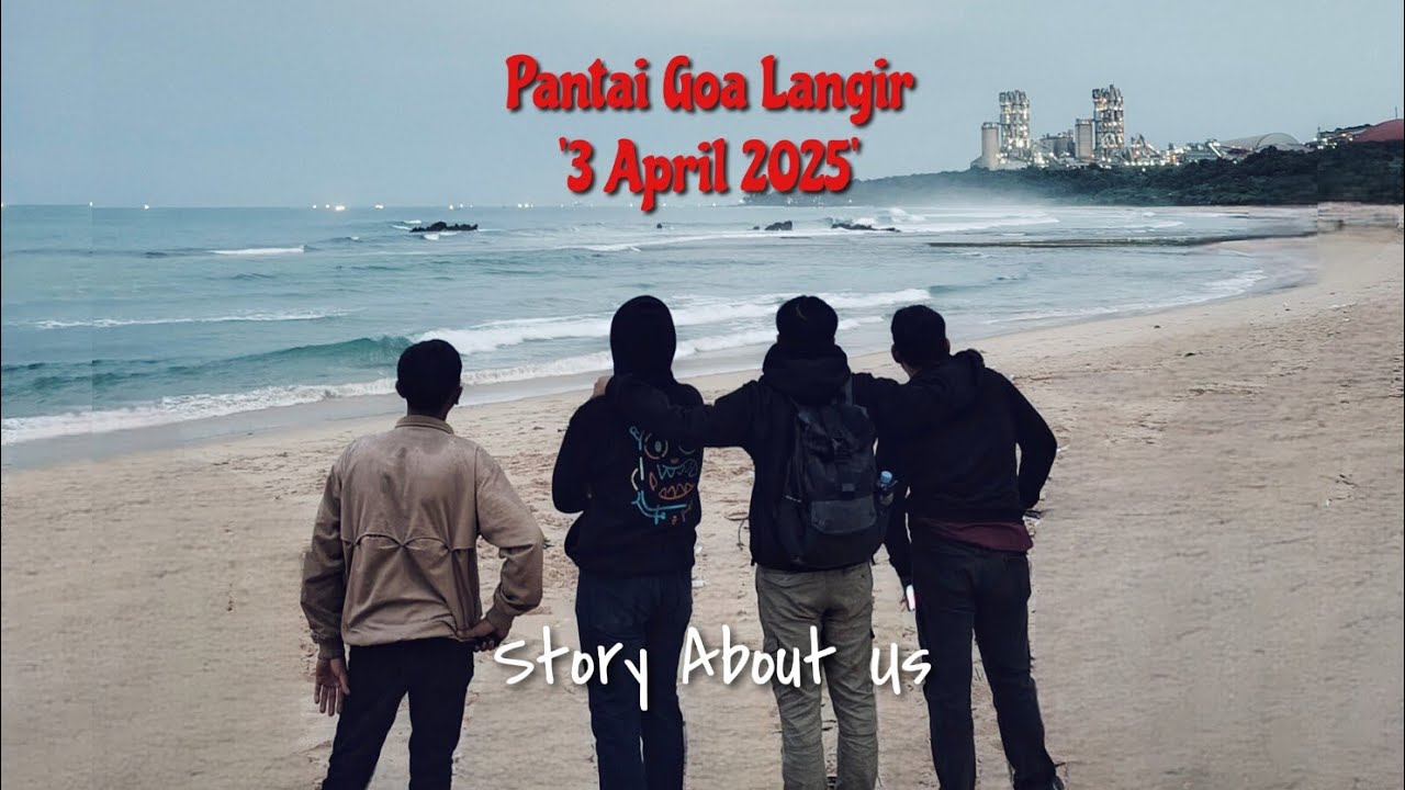 5 Naga Goes To Pantai Goa Langir ' 3 April 2025' Part 1