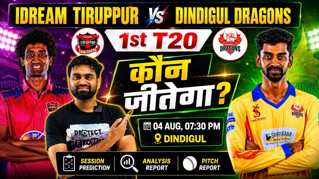Idream tiruppur vs dindigul dragon tnpl 1st match prediction, itt vs dd tnpl today match prediction