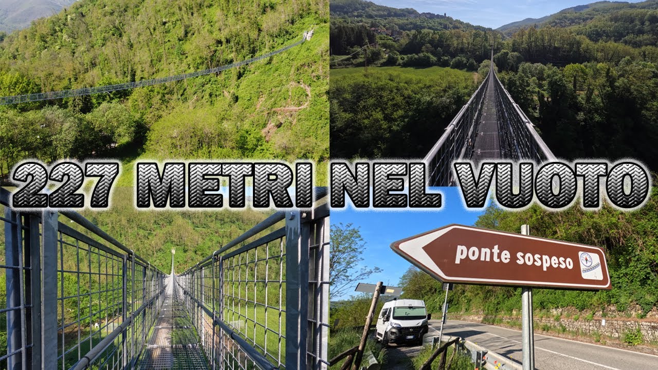 Il ponte sospeso di San Marcello Pistoiese in camper - Ponte delle Ferriere