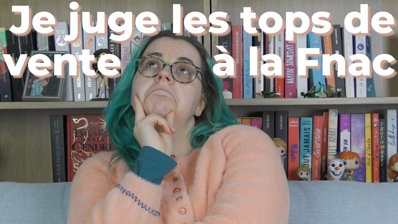 Je juge les tops de vente à la Fnac