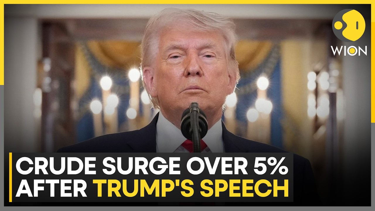 Iran War: Oil Prices Explode After Trump&rsquo;s Iran Speech | WION