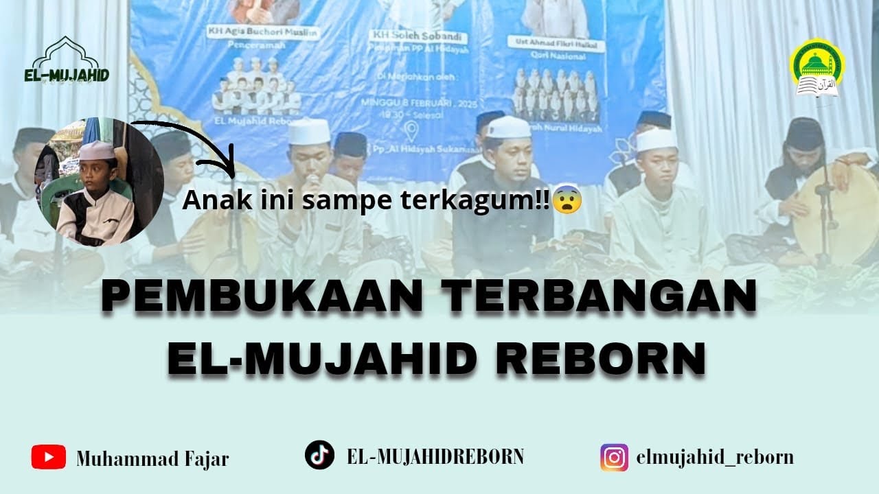 PEMBUKAAN TERBANGAN EL-MUJAHID || PONPES AL-HIDAYAH SUKAMANAH  