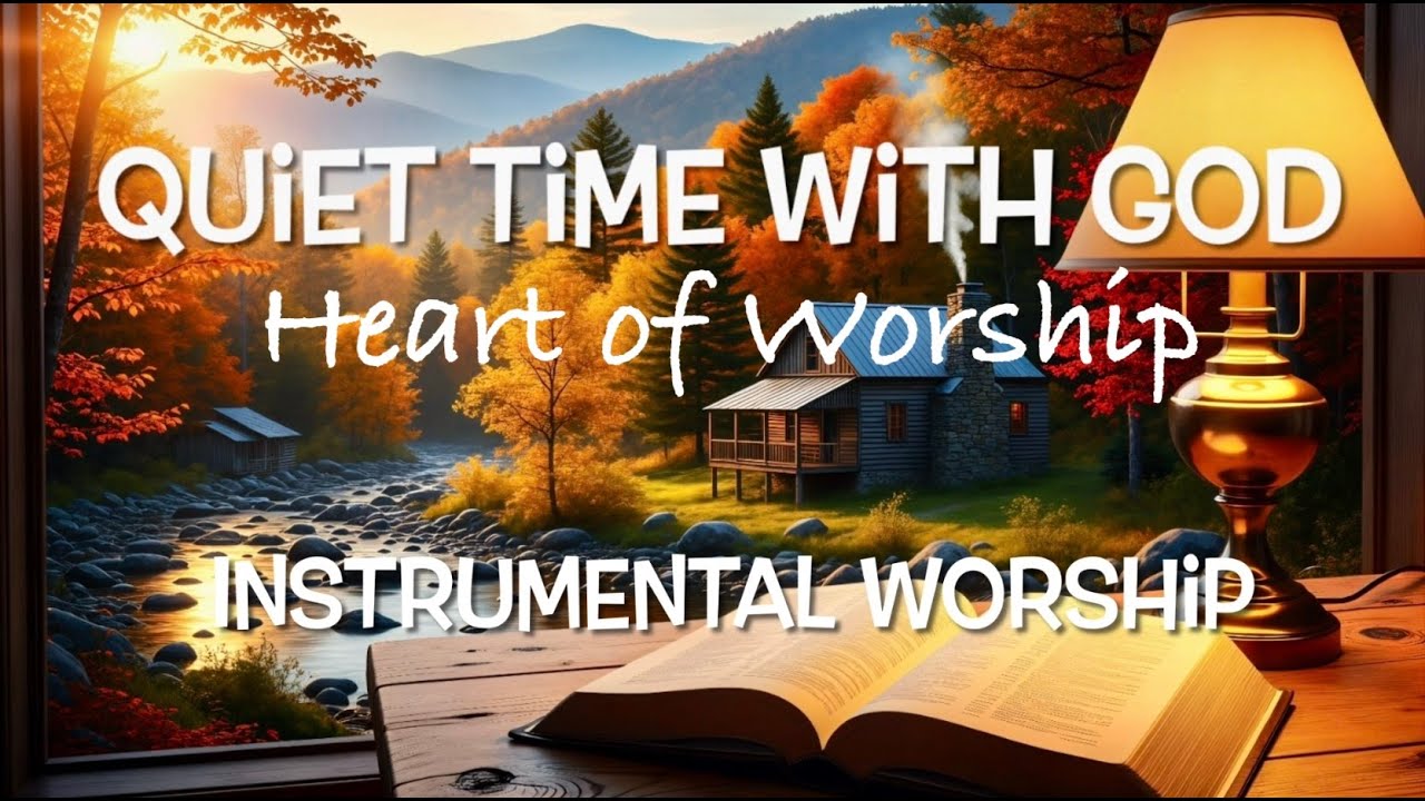 Quiet time with God Vol. 4 | Heart of Worship |  2 Hr nonstop  Instrumental worship with Bible Verse