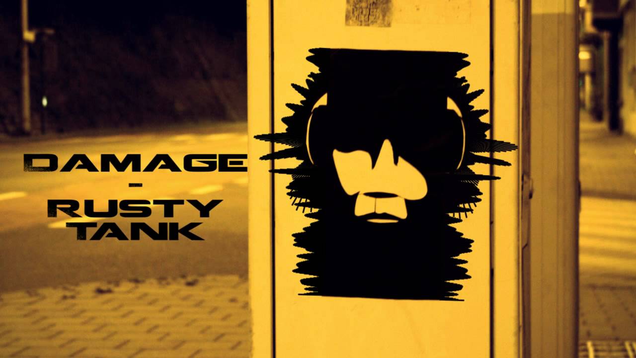 Damage - Rusty Tank