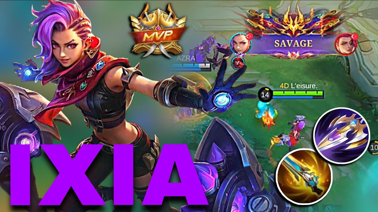 Can Anyone Stop This IXIA?  SAVAGE!! – Top 1 Global Build | MLBB