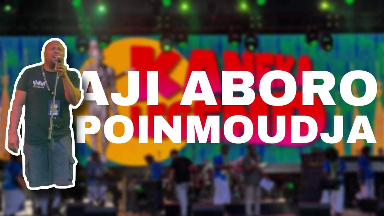 Aji aboro | Poinmoudja | Kaneka Pwarairiwa
