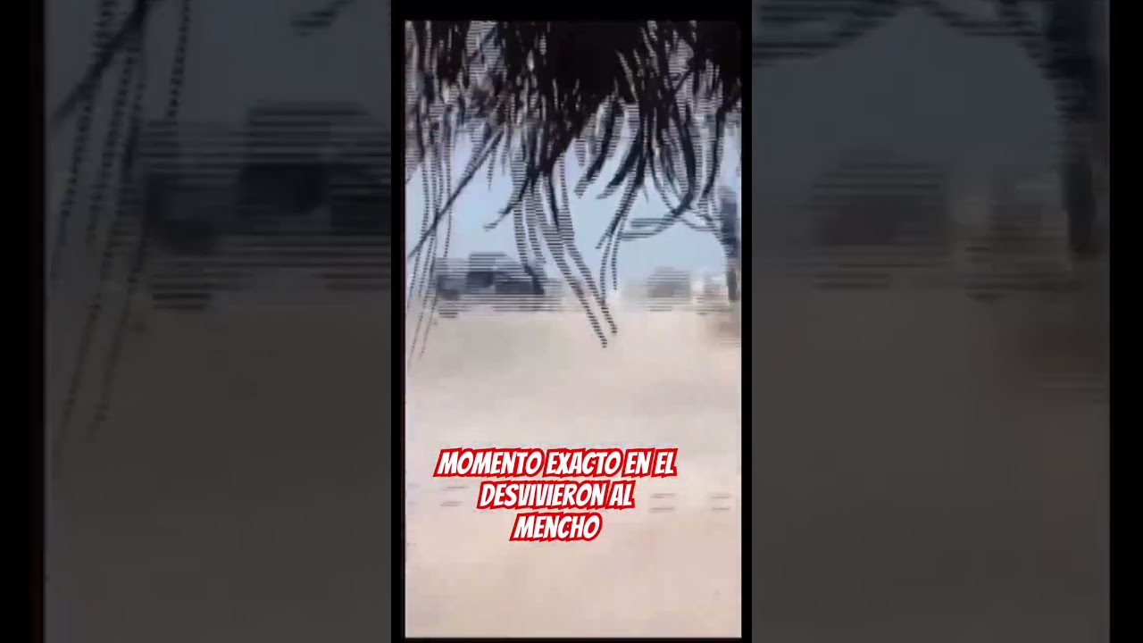 MOMENTO EXACTO en el que Desvivieron al Mencho. #cjn #noticias #jalisco