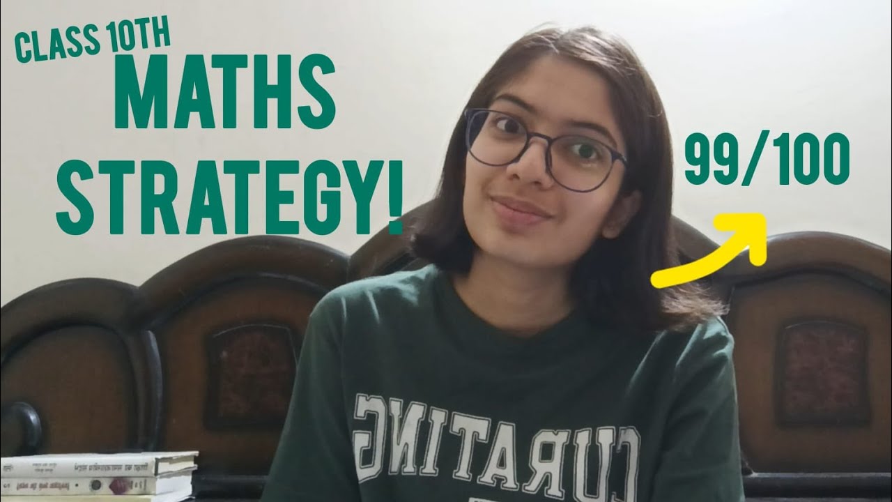 How to study Maths to get 100% in Class 10th? | Full Strategy PART-1 