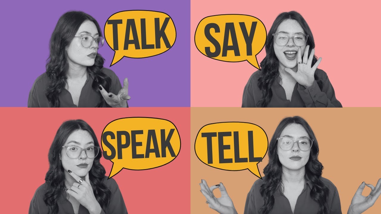 QUANDO USAR Speak, Talk, Say e Tell