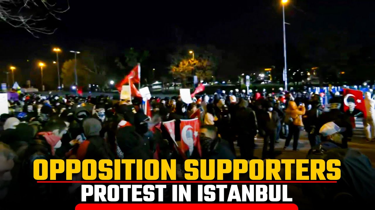 LIVE:Opposition supporters protest outside Istanbul municipality building against Imamoglu detention