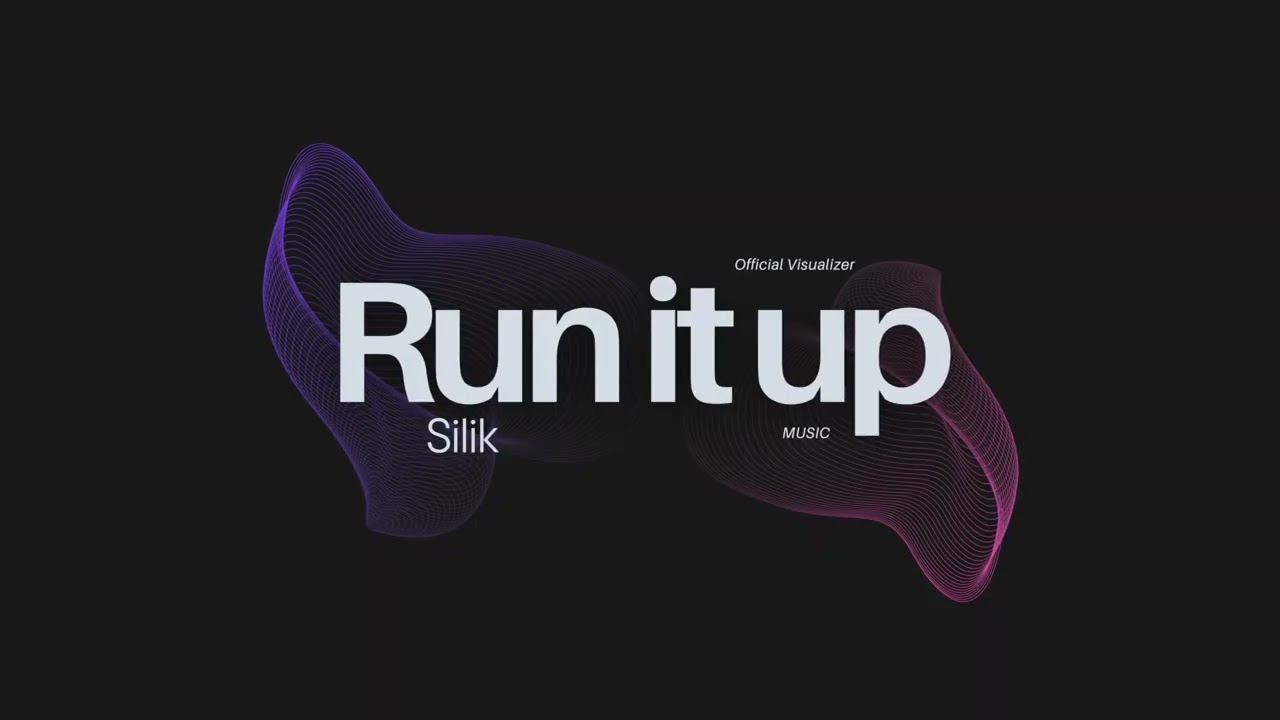 Silik - Run it Up (Official Visualizer)