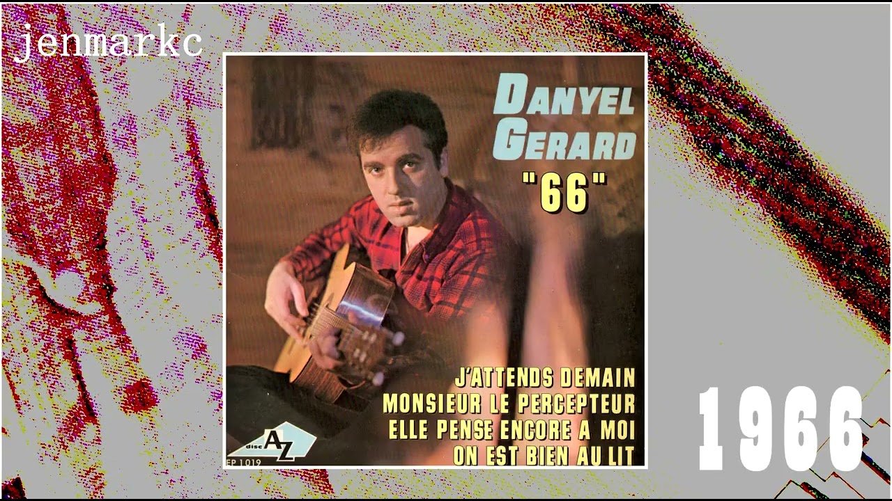 1966 DANYEL GERARD Elle pense encore à moi