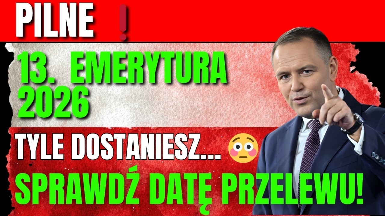 PILNE ❗ 13. Emerytura 2026 POTWIERDZONA – ile wyniesie? ZUS ujawnia KWOTĘ i TERMINY wypłat