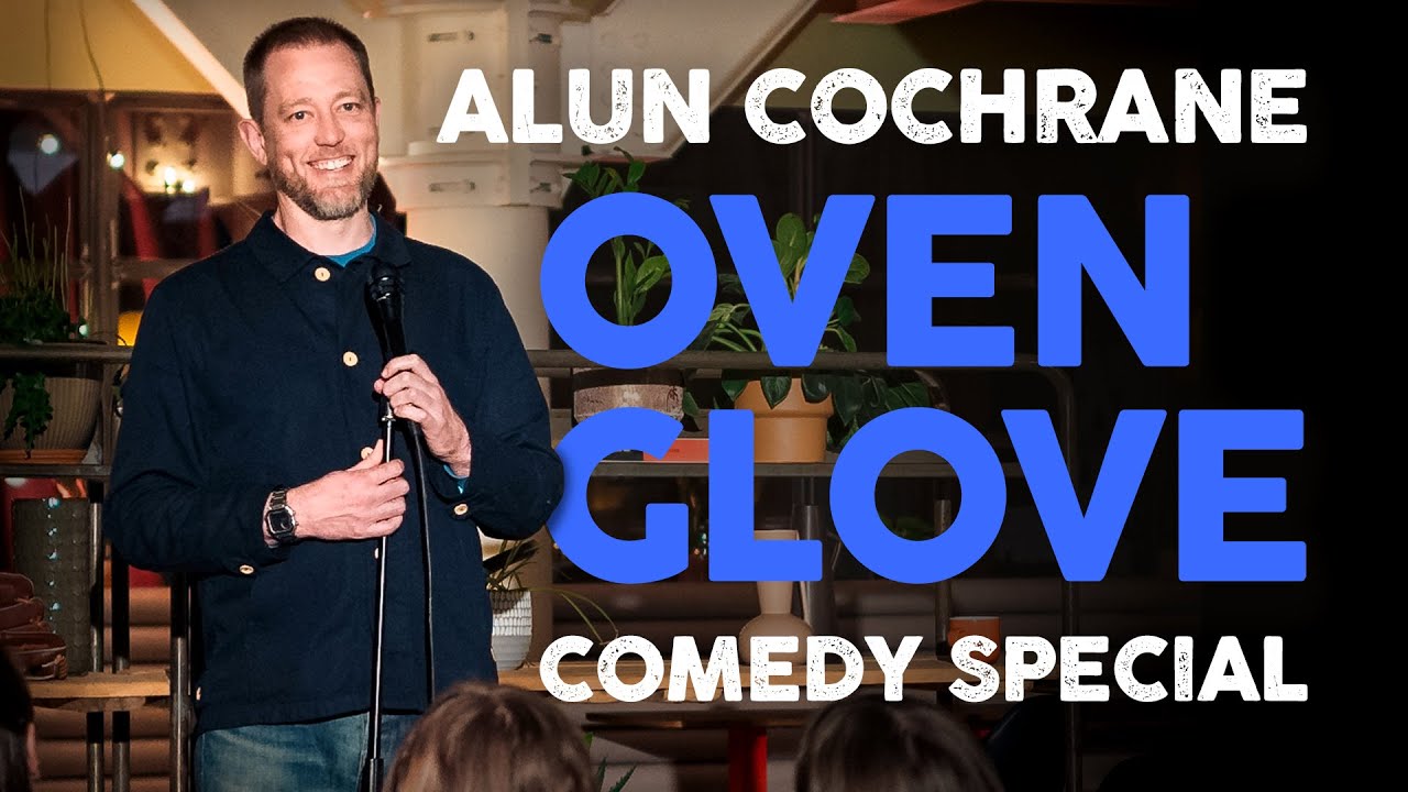 Alun Cochrane: OVEN GLOVE | 2024 Full Special