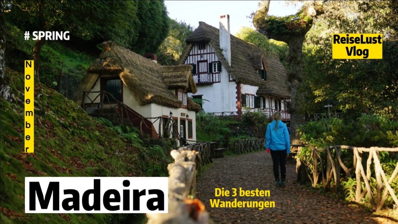 Madeira die 3 besten Wanderungen (November22) #vlog12