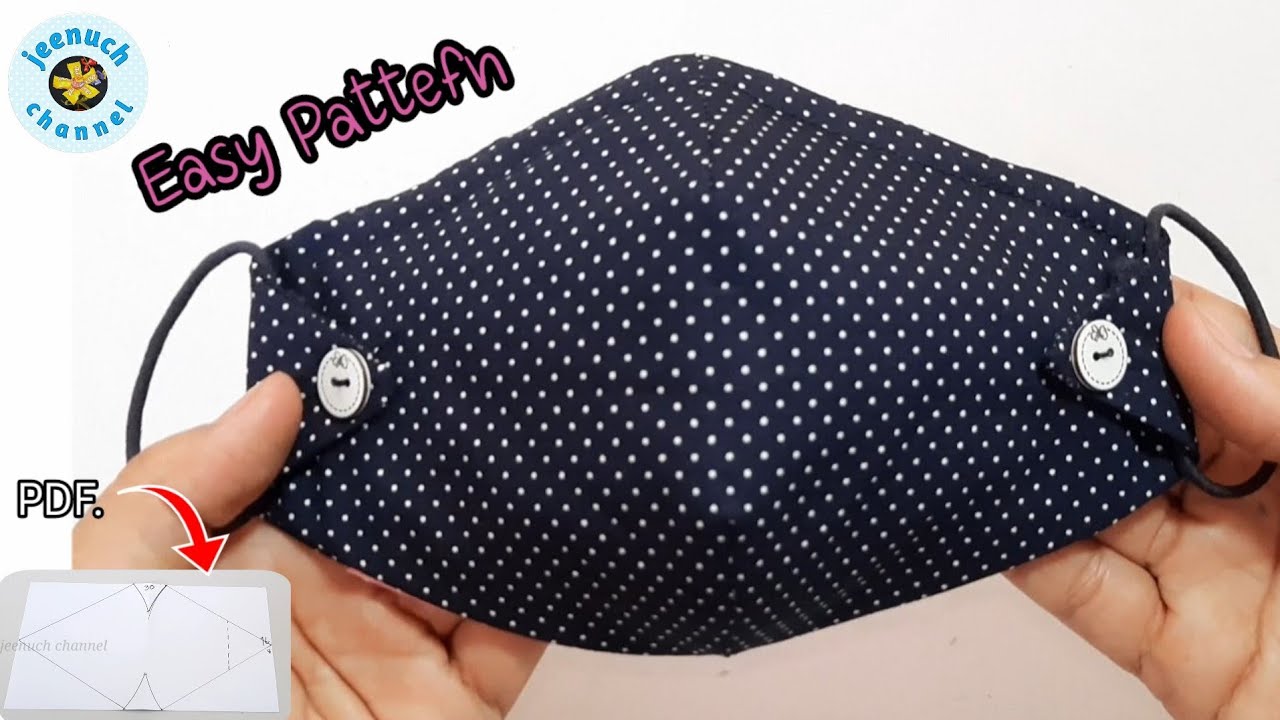 Fabric Face Mask Sewing Tutorial | How to Make a Face Mask | Easy Pattern หน้ากากผ้าทำเอง  แบบง่าย