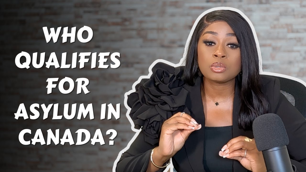 Refugee Claim Process In Canada Part 1 - Who Qualifies For Asylum In Canada?