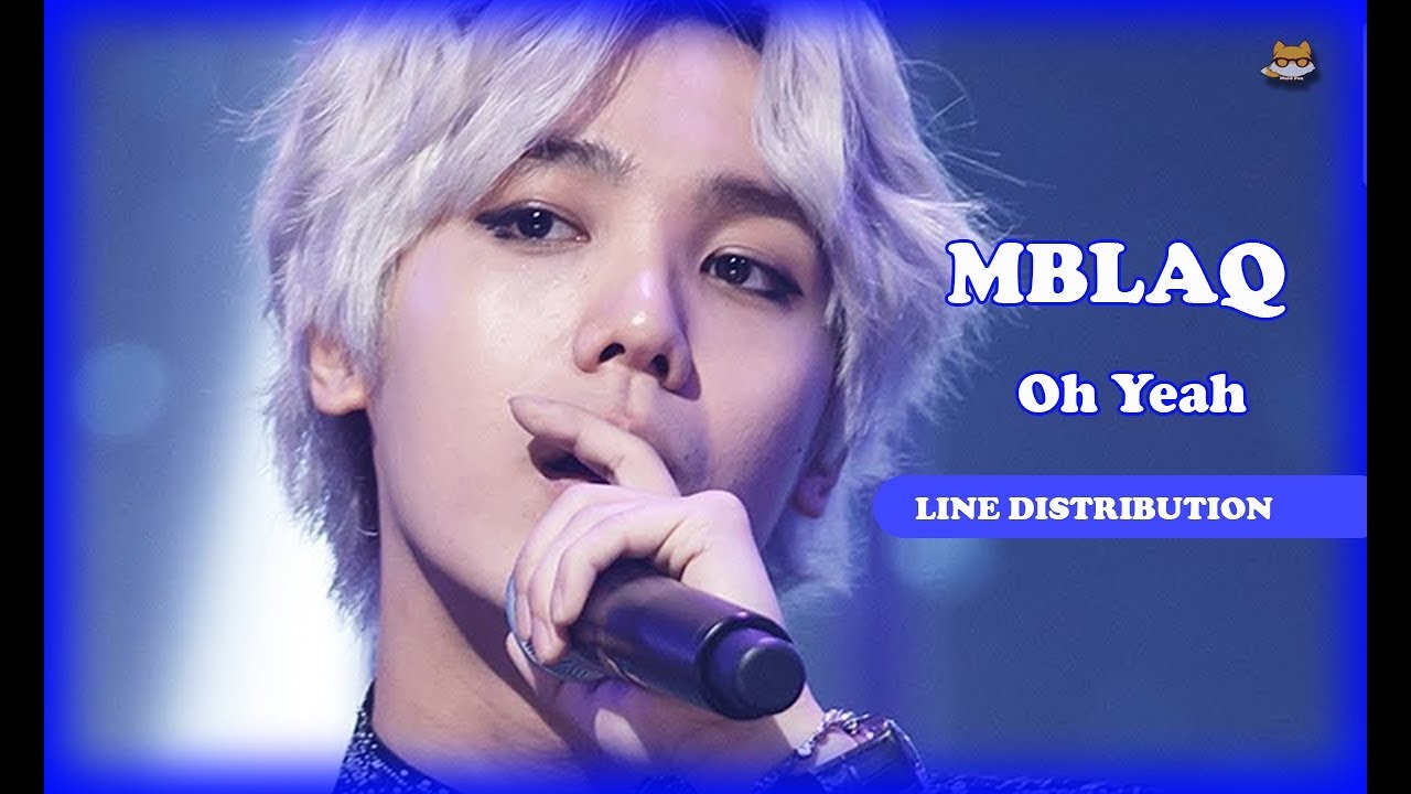 Line Distribution: MBLAQ - Oh Yeah (Color Coded)