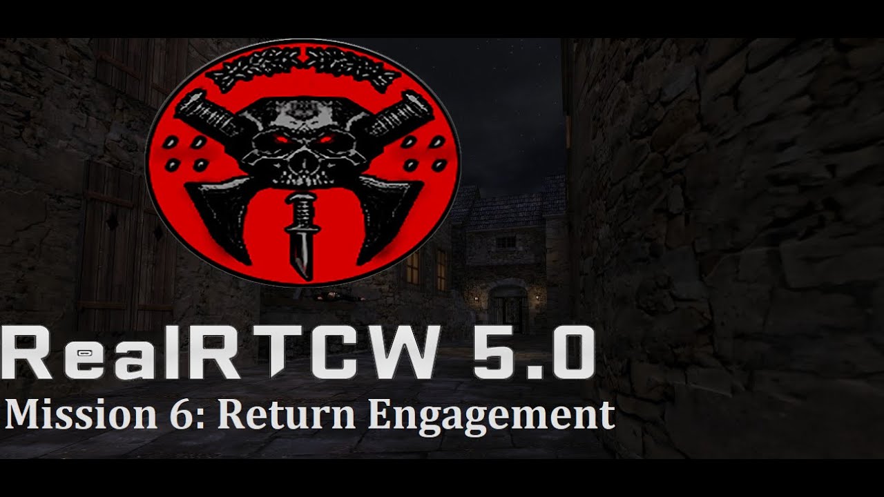 RealRTCW 5.1 Campaing - Mission 6: Return Engagement + Malta HQ