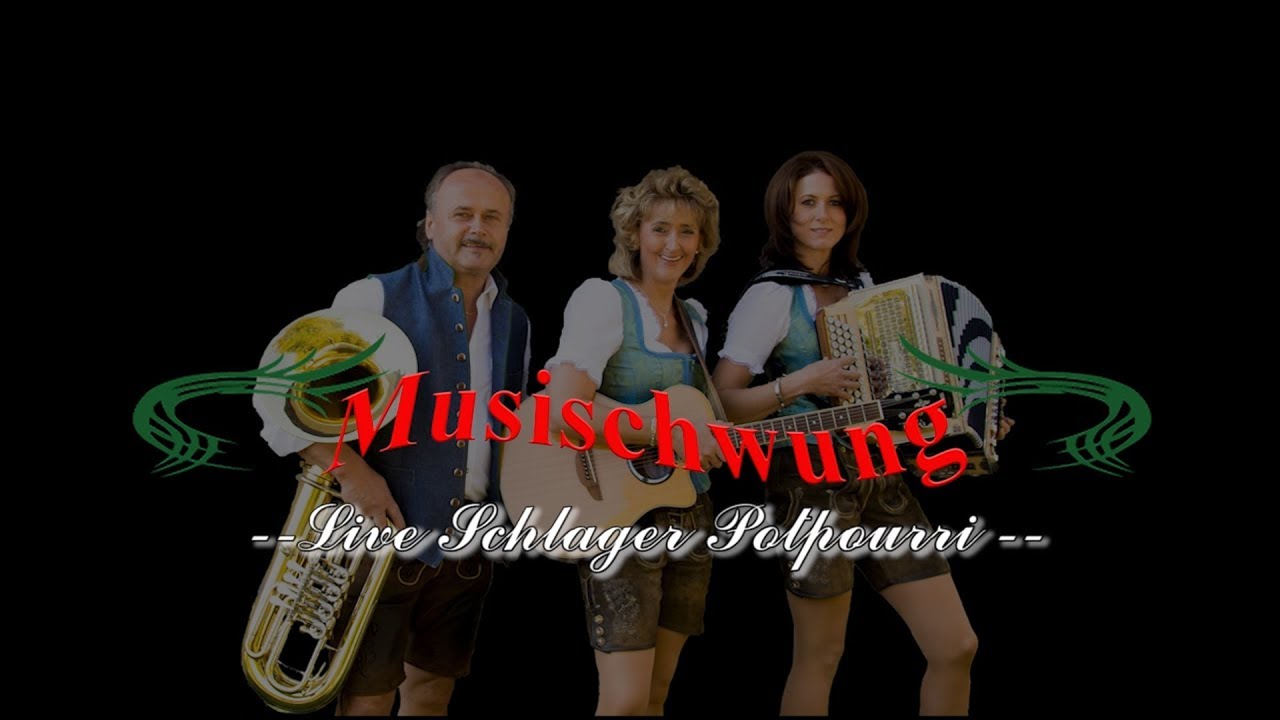 --Musischwung Schlager Potpourri--