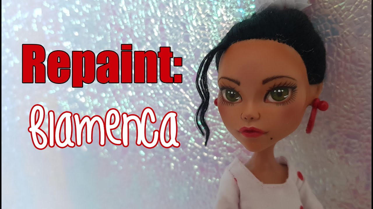 Repaint: Flamenca - Custom OOAK doll